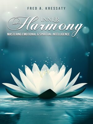 cover image of Inner Harmony--Mastering  Emotional & Spiritual  Intelligence